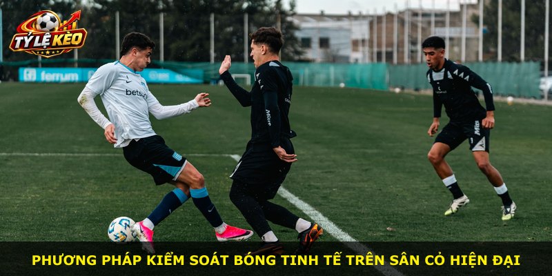 Phương pháp kiểm soát bóng tinh tế trên sân cỏ hiện đại